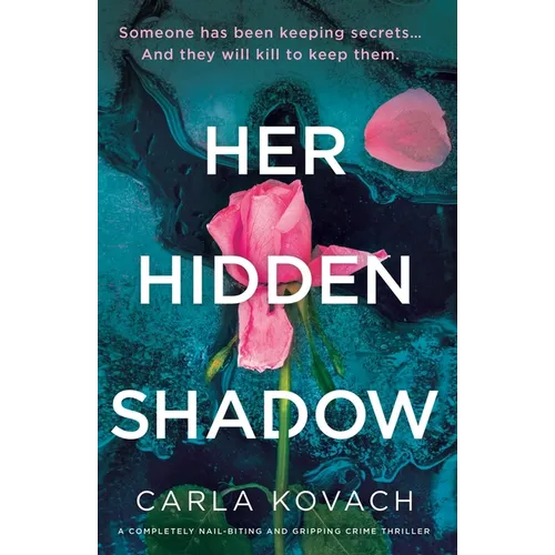 Her Hidden Shadow: A completely nail-biting and gripping crime thriller - Paperback