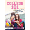 College 101: A Girl's Guide to Freshman Year - Paperback