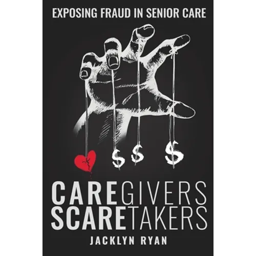 CareGivers ScareTakers - Paperback
