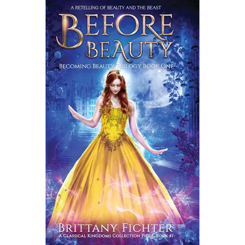 Before Beauty - Hardcover