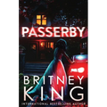 Passerby: A Psychological Thriller - Paperback