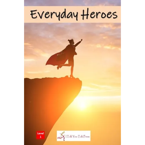 Everyday Heroes - Paperback
