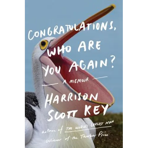 Congratulations, Who Are You Again?: A Memoir - Paperback