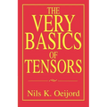 The Very Basics of Tensors - Paperback
