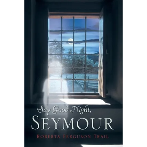 Say Good Night Seymour - Paperback