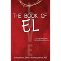 The Book of El: 31-Day Devotional for Restorative Justice - Paperback