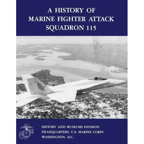 A History of Marine Fighter Attack Squadron 115