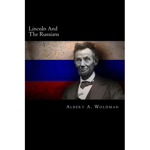 Lincoln And The Russians