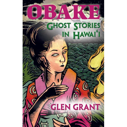 Obake: Ghost Stories of Hawaii - Paperback