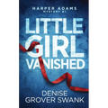 Little Girl Vanished - Paperback
