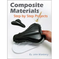 Composite Materials: Step-By-Step Projects - Paperback