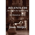 Relentless: The Search For Typhoid Mary - Paperback