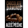 Chocolate Diamonds - Paperback