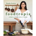 Foodtropia (Spanish Edition) - Paperback