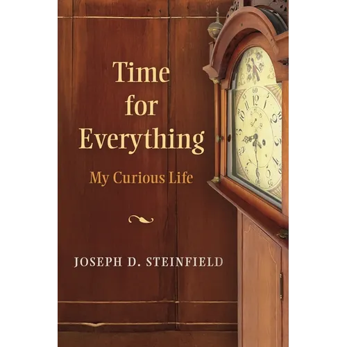 Time for Everything: My Curious Life - Paperback