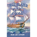 Trail Blazer of the Seas - Hardcover