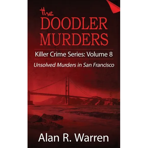 Doodler Murders: Unsolved Murders in San Francisco - Paperback