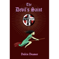 The Devil's Saint - Paperback