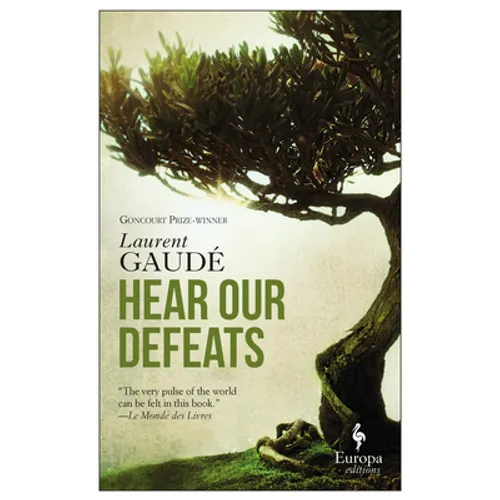 Hear Our Defeats - Paperback