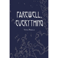 Farewell, Everything - Paperback