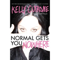 Normal Gets You Nowhere - Paperback