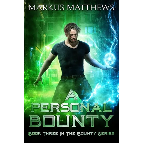 A Personal Bounty: Book Three in the Bounty series - Paperback