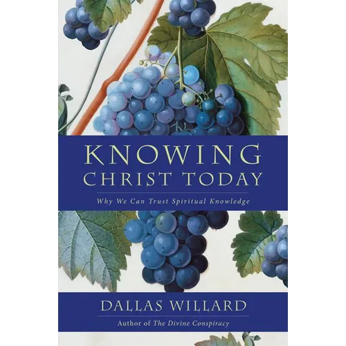 Knowing Christ Today - Paperback