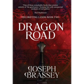 Dragon Road - Hardcover