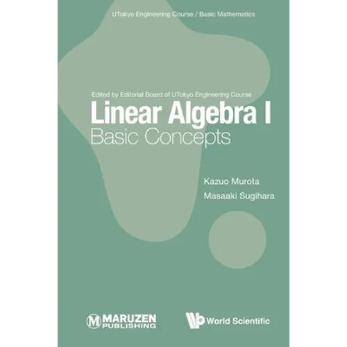 Linear Algebra I: Basic Concepts - Paperback
