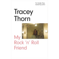 My Rock 'n' Roll Friend - Hardcover