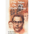 The Men on the Sixth Floor - Paperback