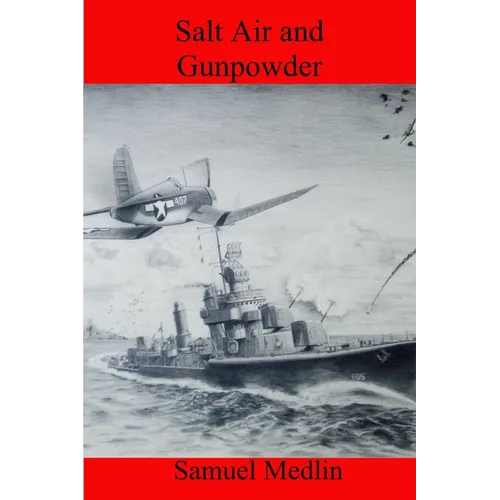 Salt Air and Gunpowder