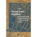 Current Sense Amplifiers for Embedded Sram in High-Performance System-On-A-Chip Designs - Paperback