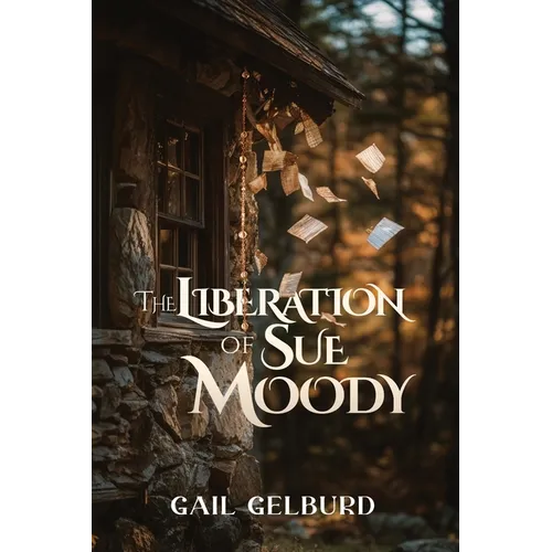 The Liberation of Sue Moody: Slaying the Dragons