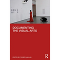 Documenting the Visual Arts - Paperback