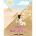 Well, Not Really! - Paperback