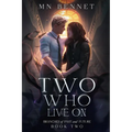 Two Who Live On - Paperback
