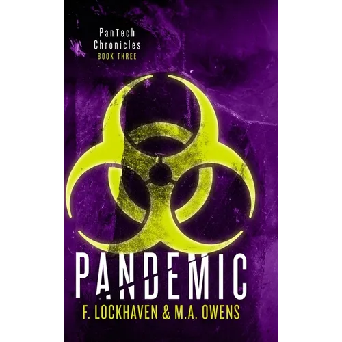 Pandemic (Book 3): PanTech Chronicles - Hardcover