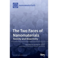 The Two Faces of Nanomaterials: Toxicity and Bioactivity - Hardcover