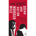 Down and Out on Murder Mile - Paperback