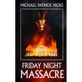 Friday Night Massacre - Paperback