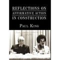 Reflections on Affirmative Action in Construction - Hardcover