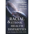 Racial and Ethnic Health Disparities - Paperback