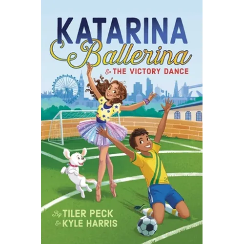 Katarina Ballerina & the Victory Dance - Hardcover
