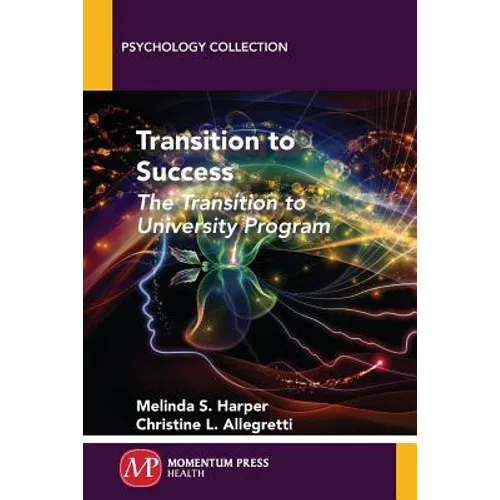 Transition to Success: The Transition to University Program - Paperback