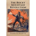 The Rocky Mountain Revolution - Paperback