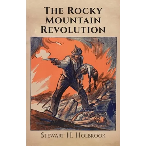The Rocky Mountain Revolution - Paperback