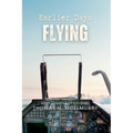 Earlier Days Flying - Paperback