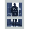 Power and the Presidency