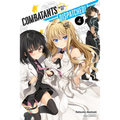 Combatants Will Be Dispatched!, Vol. 4 (Light Novel): Volume 4 - Paperback